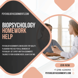 Biopsychology Homework Help