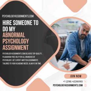 Hire Someone To Do My Abnormal Psychology Assignment