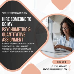 Hire Someone To Do My Psychometric & Quantitative Assignment