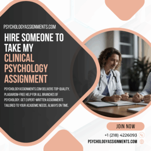 Hire Someone To Take My Clinical Psychology Assignment