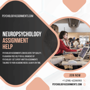 Neuropsychology Assignment Help