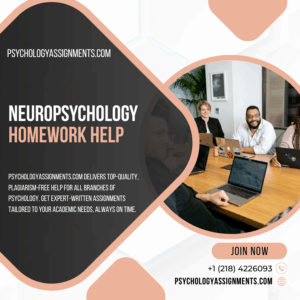 Neuropsychology Homework Help