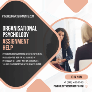 Organisational Psychology Assignment Help