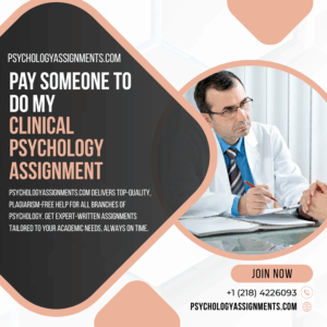 Pay Someone To Do My Clinical Psychology Assignment