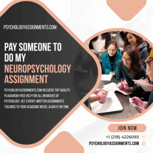 Pay Someone To Do My Neuropsychology Assignment