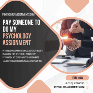Pay Someone To Do My Psychology Assignment