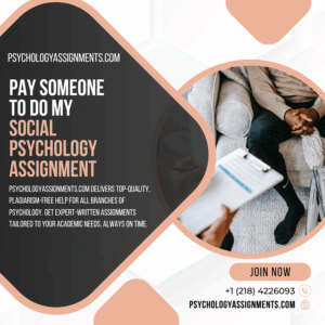 Pay Someone To Do My Social Psychology Assignment