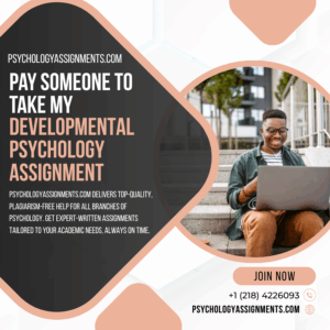 Pay Someone To Take My Developmental Psychology Assignment
